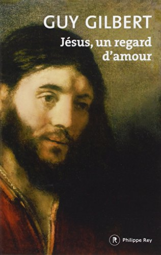 Jésus, un regard d'amour