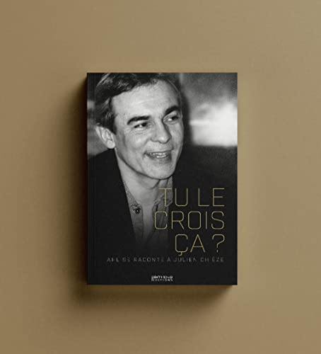 Tu le crois ça ? : AHL se raconte à Julien Chièze