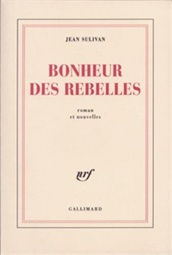 Bonheur des rebelles