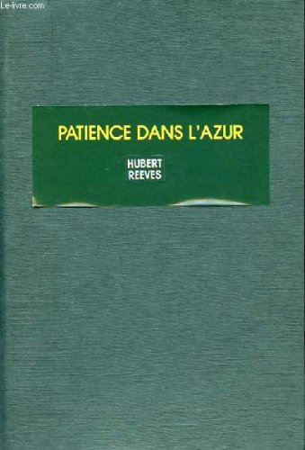 patience dans l'azur: l'évolution cosmique