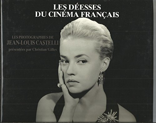 les déesses du cinéma français : les photographies