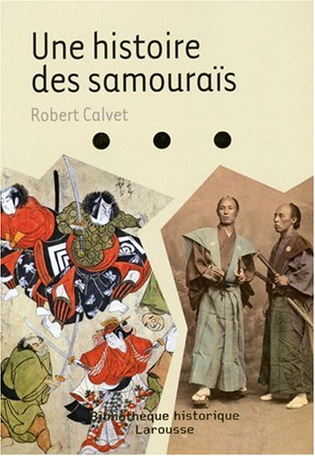 Une histoire des samouraïs