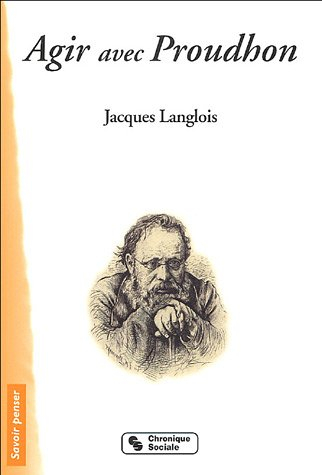 Agir avec Proudhon