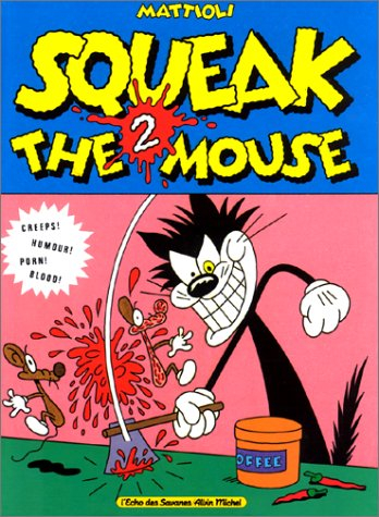 Squeak the mouse. Vol. 2