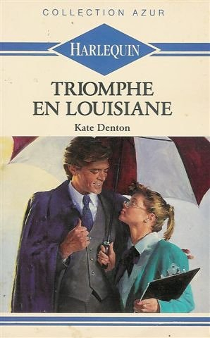 triomphe en louisane : collection : harlequin azur n° 877