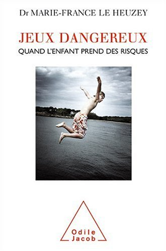 Jeux dangereux : quand l'enfant prend des risques