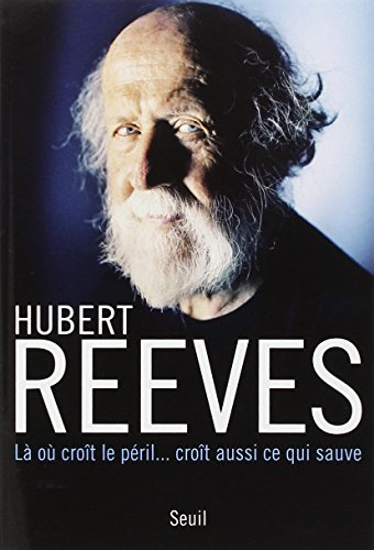 Là où croît le péril... croît aussi ce qui sauve