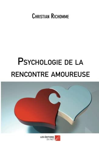 Psychologie de la rencontre amoureuse