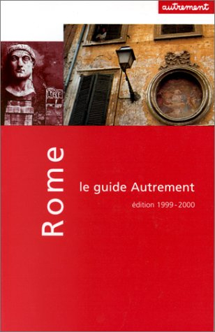guide autrement. rome