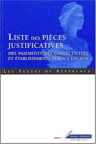 Liste des pièces justificatives des paiements des collectivités et des établissements publics locaux