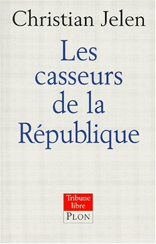 La République à la casse