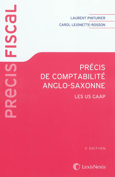 Précis de comptabilité anglo-saxonne : les US GAAP