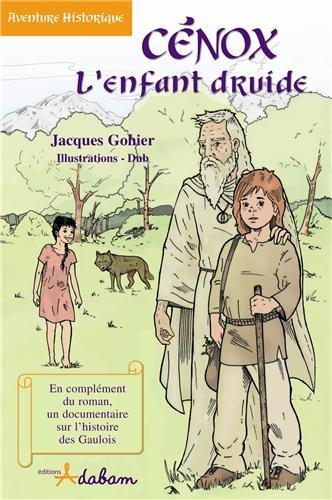 Cénox, l'enfant druide