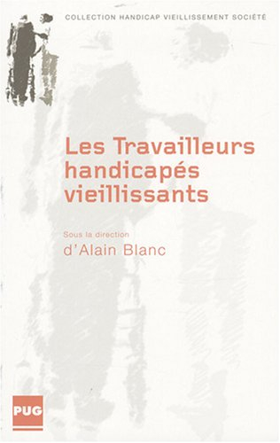 Les travailleurs handicapés vieillissants