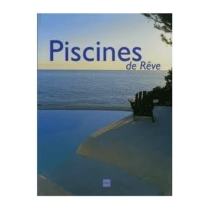 Piscines de rêve