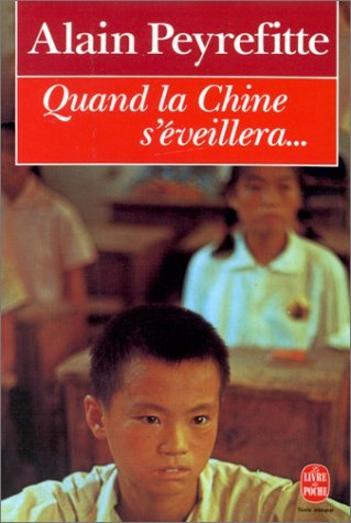Quand la Chine s'éveillera... : le monde tremblera (Napoléon Ier)