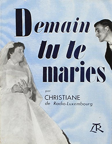 Demain, tu te maries