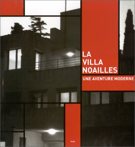 La villa Noailles : une aventure moderne