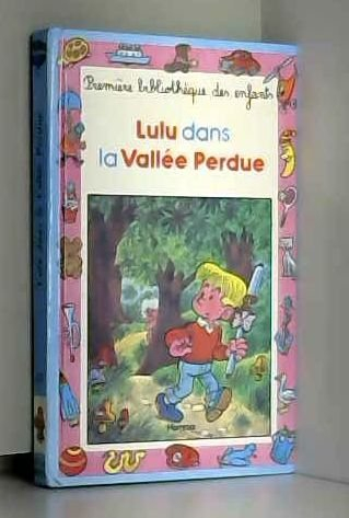 lulu dans la vallee perdue
