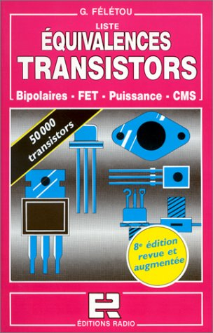 liste équivalences transistors : bipolaires, fet, puissance, cms