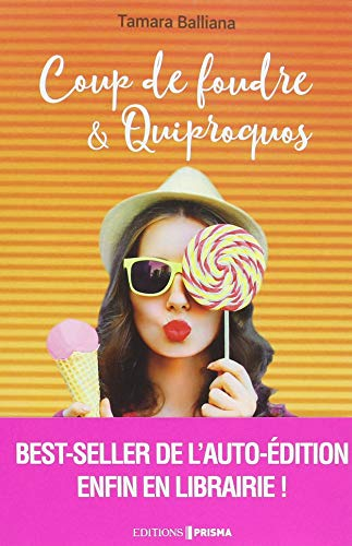 Coup de foudre & quiproquos