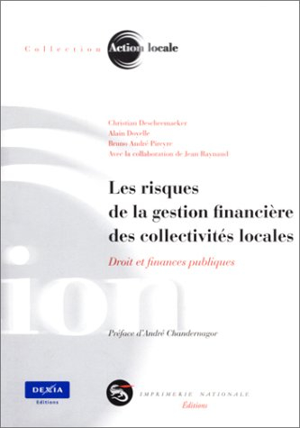 Les risques de la gestion financière des collectivités locales