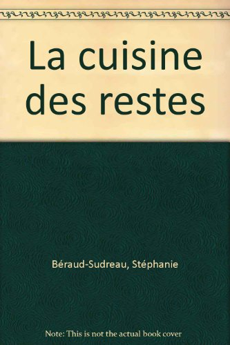 La cuisine des restes