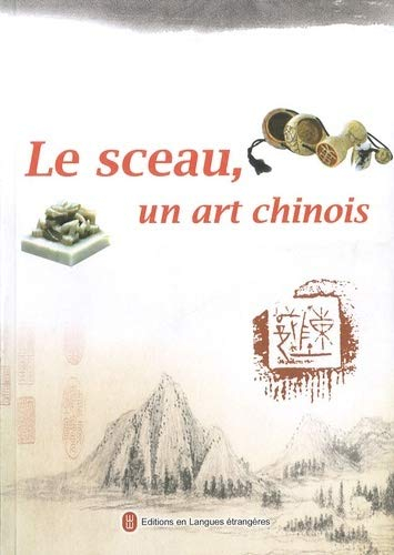 Le sceau, un art chinois