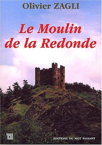 Le moulin de la Redonde