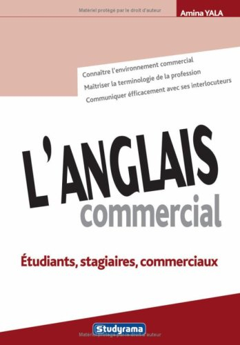 L'anglais commercial : étudiants, stagiaires, commerciaux