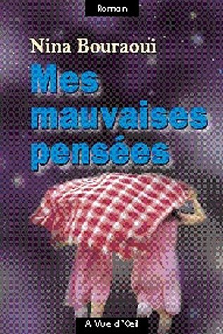 Mes mauvaises pensées