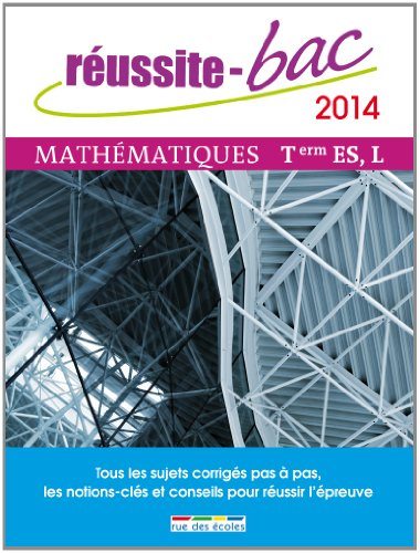 Réussite-bac 2014 : mathématiques, terminales ES, L