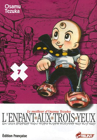 L'enfant aux trois yeux. Vol. 7