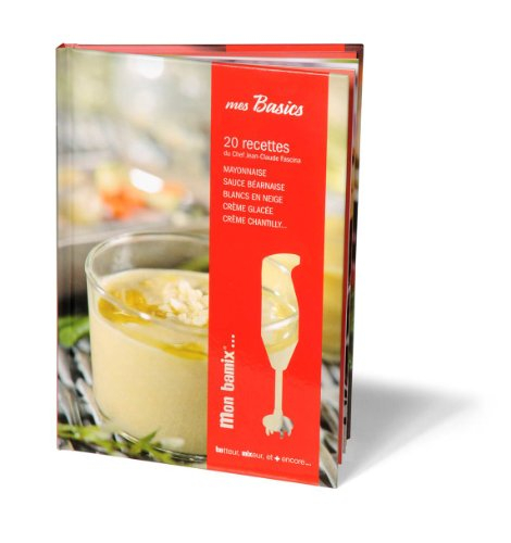 Bamix MXLIVRE1 Livre de Recettes Mes Basics