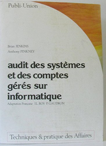 Audit des systèmes et des comptes gérés sur informatique