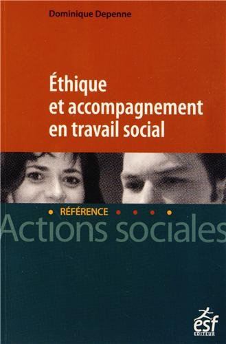 Ethique et accompagnement en travail social