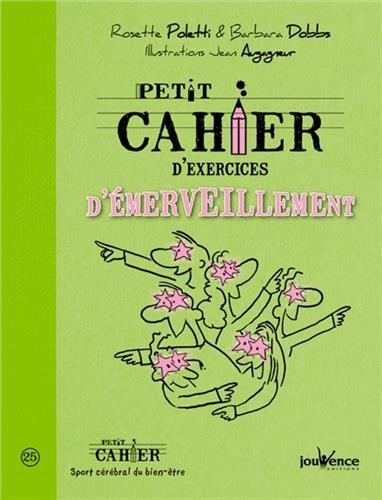 Petit cahier d'exercices d'émerveillement