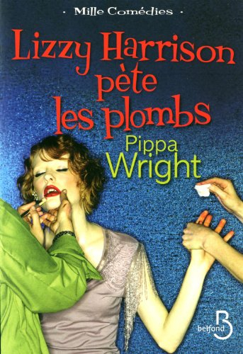 Lizzy Harrison pète les plombs