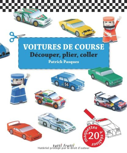 Voitures de course : découper, plier, coller