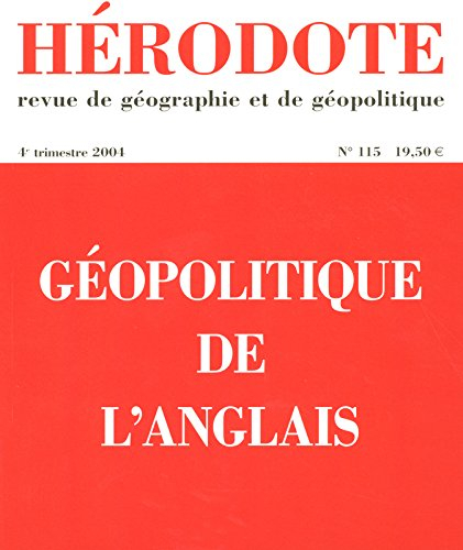 Hérodote, n° 115. Géopolitique de l'anglais