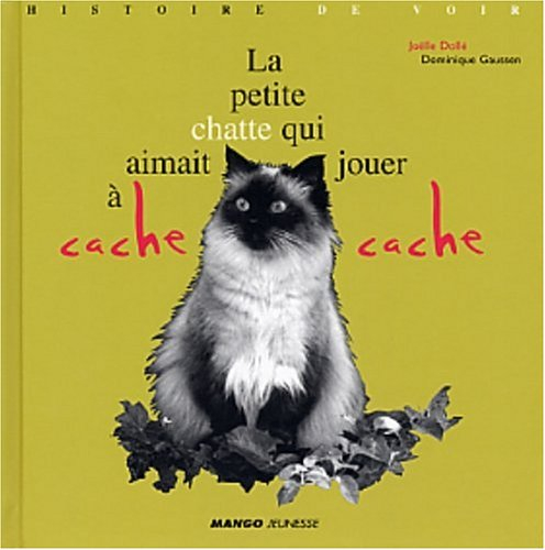 La petite chatte qui aimait jouer à cache-cache