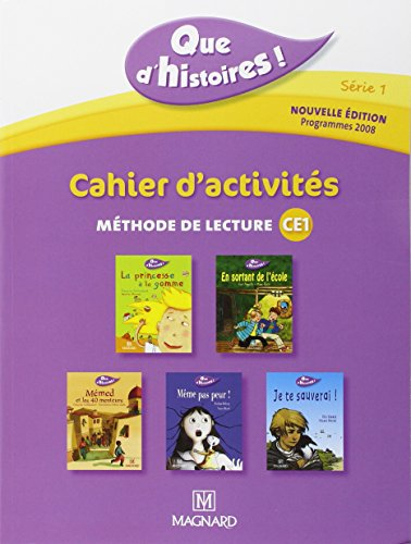 Que d'histoires ! série 1 : cahier d'activités : méthode de lecture CE1