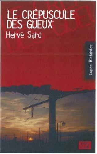 Le crépuscule des gueux