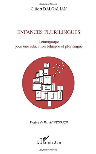 Enfances plurilingues : témoignage pour une éducation bilingue et plurilingue