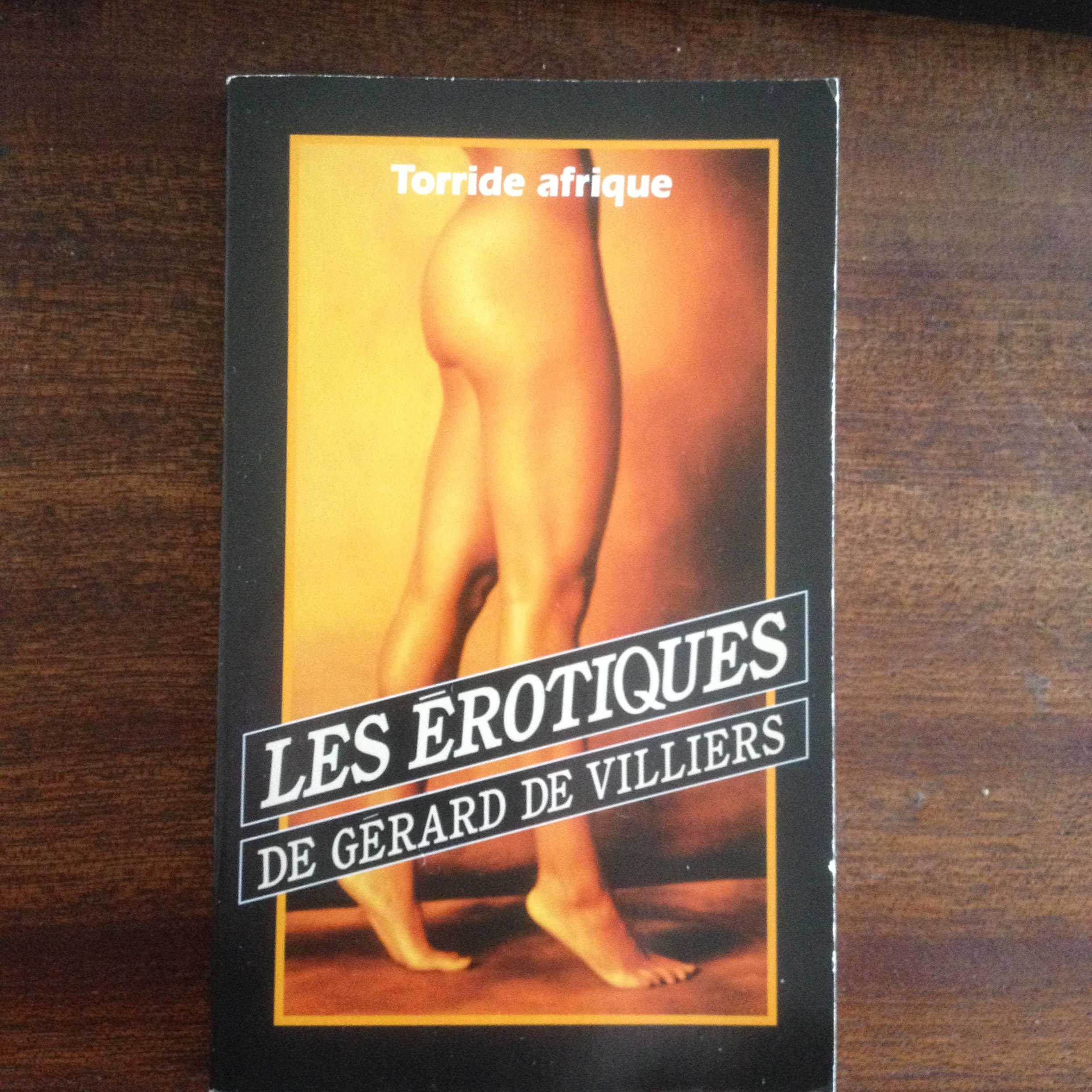 Torride Afrique (Les Érotiques de Gérard de Villiers)