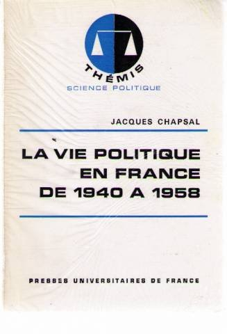 la vie politique en france de 1940 à 1958