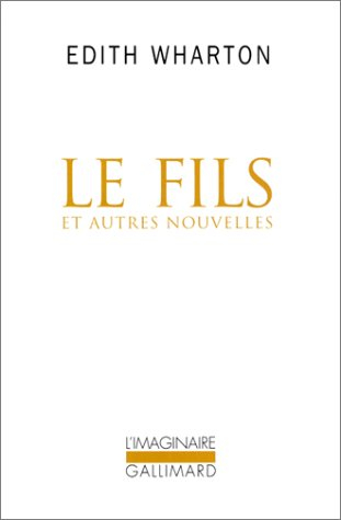 Le fils : et autres nouvelles