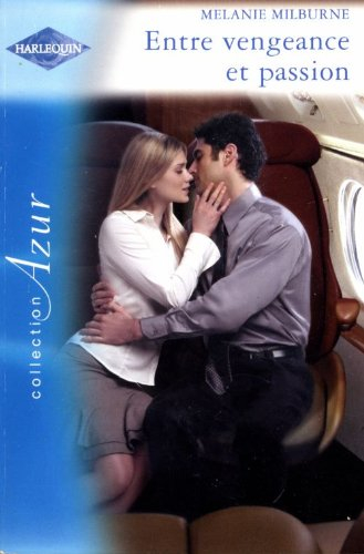 entre vengeance et passion pack 3p2