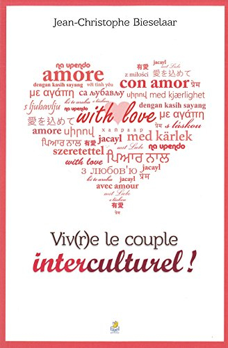 Viv(r)e le couple interculturel !