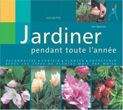 Jardiner pendant toute l'année